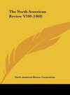 The North American Review V109 (1869)