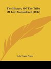 The History Of The Tribe Of Levi Considered (1847)