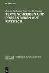 Texte schreiben und präsentieren auf Russisch