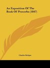 An Exposition Of The Book Of Proverbs (1847)