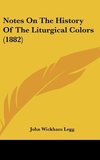 Notes On The History Of The Liturgical Colors (1882)