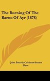 The Burning Of The Barns Of Ayr (1878)