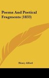 Poems And Poetical Fragments (1833)