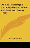 On The Legal Rights And Responsibilities Of The Deaf And Dumb (1857)