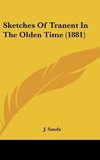 Sketches Of Tranent In The Olden Time (1881)