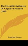 The Scientific Evidences Of Organic Evolution (1882)