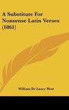 A Substitute For Nonsense Latin Verses (1861)