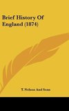 Brief History Of England (1874)