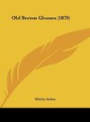 Old Breton Glosses (1879)