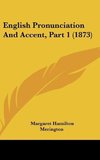 English Pronunciation And Accent, Part 1 (1873)