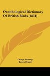 Ornithological Dictionary Of British Birds (1831)