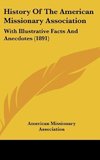 History Of The American Missionary Association