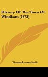 History Of The Town Of Windham (1873)