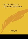 The Life Of Giovanni Angelico Da Fiesole (1850)