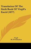 Translation Of The Sixth Book Of Virgil's Eneid (1877)