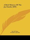 A Brief History Of The Joy Family (1876)