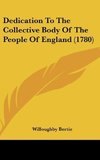 Dedication To The Collective Body Of The People Of England (1780)