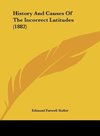 History And Causes Of The Incorrect Latitudes (1882)