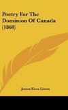 Poetry For The Dominion Of Canada (1868)