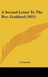 A Second Letter To The Rev. Goddard (1815)