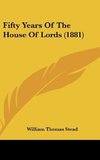 Fifty Years Of The House Of Lords (1881)