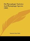 On Phytophagic Varieties And Phytophagic Species (1861)