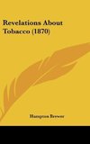 Revelations About Tobacco (1870)