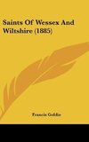 Saints Of Wessex And Wiltshire (1885)