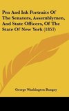 Pen And Ink Portraits Of The Senators, Assemblymen, And State Officers, Of The State Of New York (1857)