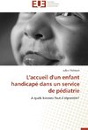 L'accueil d'un enfant handicapé dans un service de pédiatrie