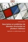 Description et prédiction de données structurées en plusieurs tableaux