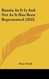 Russia As It Is And Not As It Has Been Represented (1833)