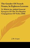 The Gender Of French Nouns, In Eighteen Lessons