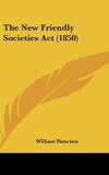 The New Friendly Societies Act (1850)