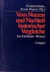 Vom Nutzen und Nachteil historischer Vergleiche