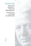 Philosophie der Kultur - Kultur des Philosophierens