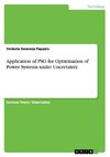 Application of PSO for Optimization of Power Systems under Uncertainty