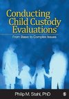 Stahl, P: Conducting Child Custody Evaluations