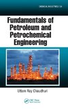 Chaudhuri, U: Fundamentals of Petroleum and Petrochemical En