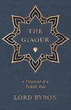 The Giaour - A Fragment of a Turkish Tale