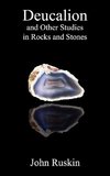 Deucalion and Other Studies in Rocks and Stones