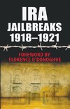 IRA Jailbreaks 1918-1921