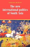 Hewitt, V: New international politics of South Asia