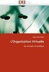 L'Organisation Virtuelle