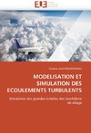 MODELISATION ET SIMULATION DES ECOULEMENTS TURBULENTS