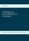 Handhabung von Personalfluktuation in Krisenzeiten