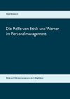 Die Rolle von Ethik und Werten im Personalmanagement