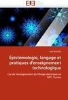 Épistémologie, langage et pratiques d'enseignement technologique