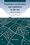 Population Production and Regulation in the Sea