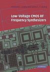 Low-Voltage CMOS RF Frequency Synthesizers